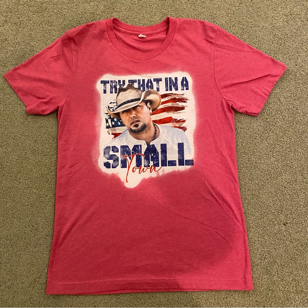 Jason Aldean T-shirt Try That in a Small Town Small